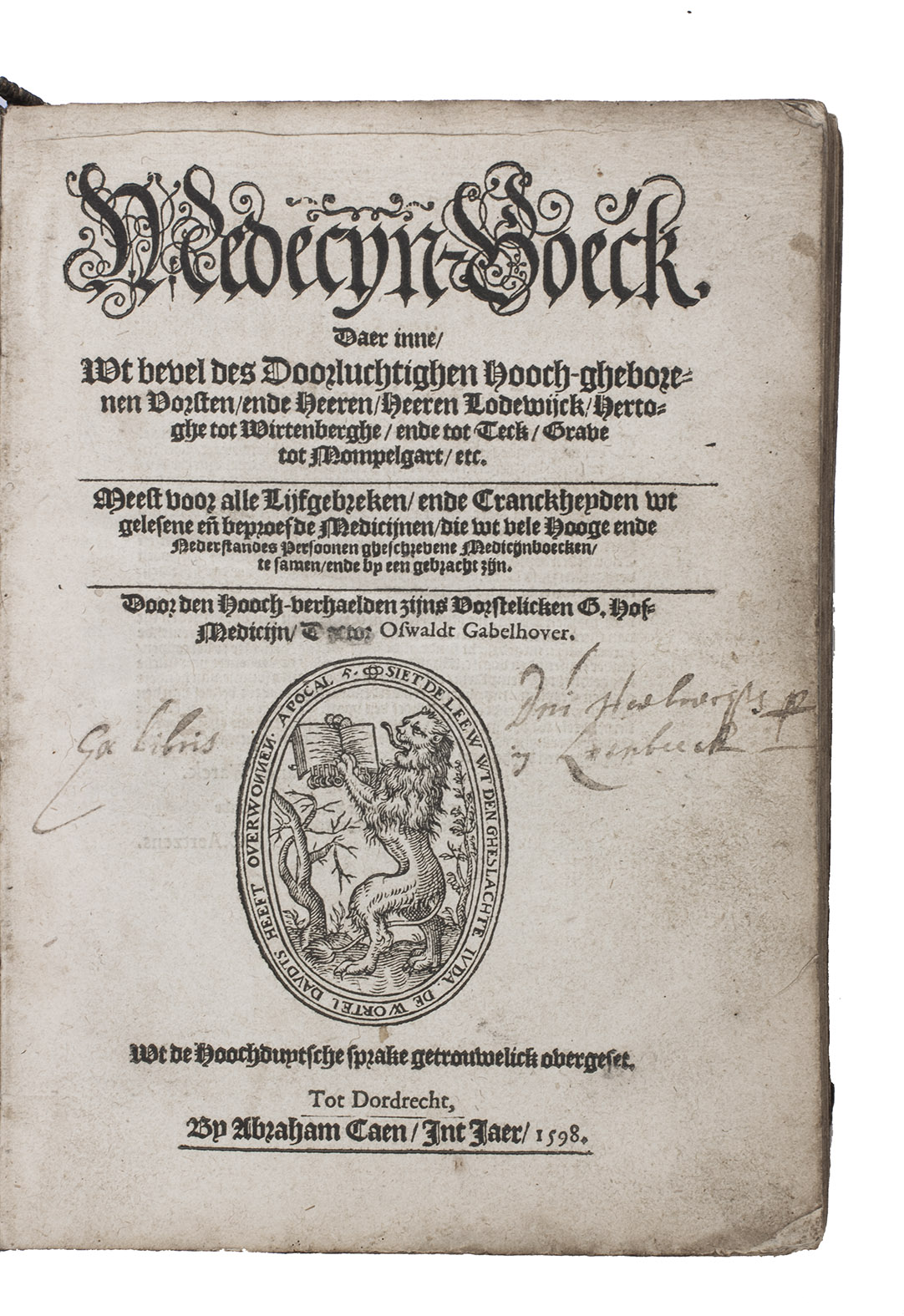 GABELKOVER (GAEBELKHOUWER; GAEBELCHOVER), Oswald. - Medecijn-boeck...Dordrecht, Abraham Canin, 1598. 4 parts in 1 volume. Small 4to (19.5 x 14 cm). With Canin's woodcut device on the title-page. Contemporary vellum.