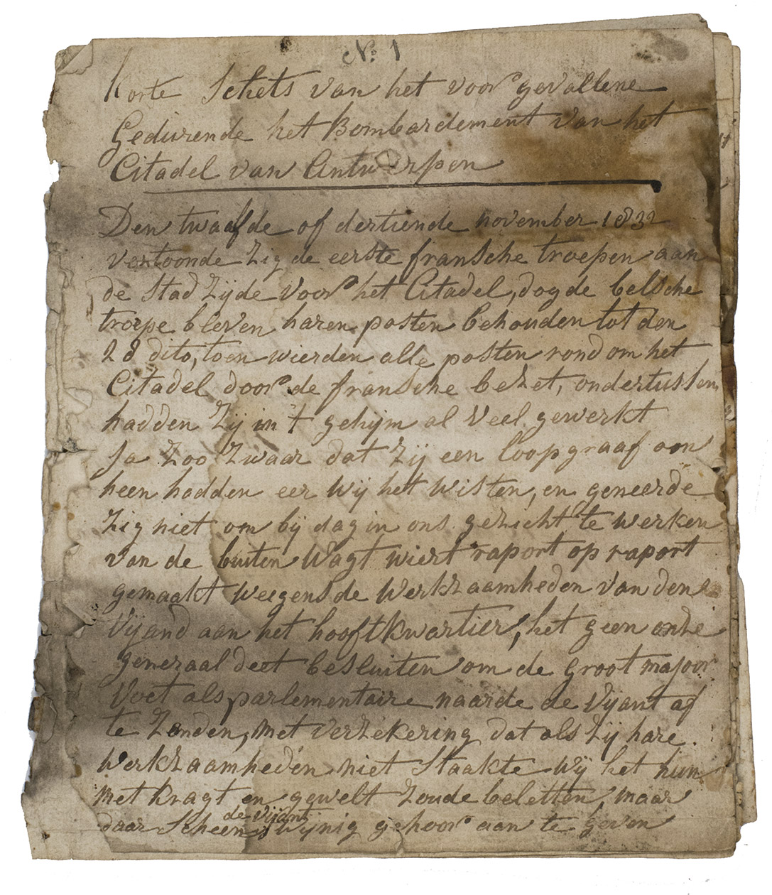 [MANUSCRIPT]. [DEFOURNY, Pierre Josephus?]. - Korte schets van het voor gevallene gedurende het bombardement van het citadel van Antwerpen. Saint Omer, 24 April 1833. 4to (19.5 x 16.5 cm). Manuscript in Dutch, written in ink on laid paper with no watermark.