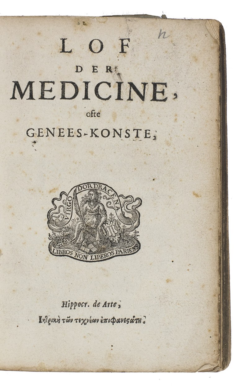 [BEVERWIJCK, Jan van]. - Lof der medicine, ofte genees-konste.[Dordrecht, Hendrick van Esch, 1642?]. Small 8vo. With Van Esch's woodcut Maid of Dordrecht device on the title-page, a woodcut tail-piece, a woodcut factotum and 2 woodcut decorative initials. Wrappers (ca. 1800?) made from laid paper coloured green and glazed on the outer surface.