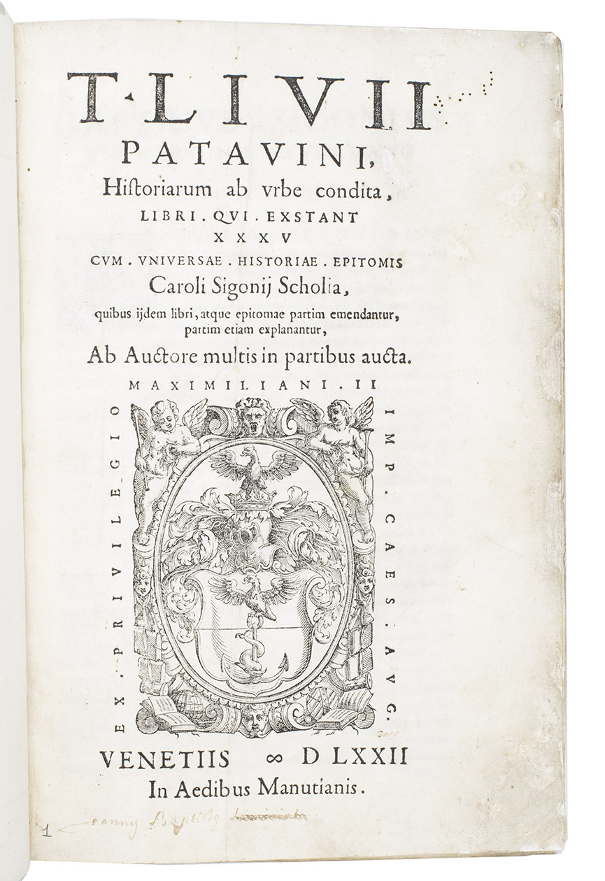 LIVIUS, Titus. - Historiarum ab urbe condita, libri qui exstant XXXV cum universae historiae epitomis Caroli Sigonij scholia, quibus ijdem libri, atque epitomae partim emendantur, partim etiam explanantur, ab auctore multis in partibus aucta.Venice, in aedibus Manutianis (= Paulus Manutius & Aldus Manutius the younger), 1572. 3 parts in 1 volume. Folio. With title to each part with a large woodcut printer's device surrounded by an allegorical border.Modern vellum with title in ink on spine, new endpapers.