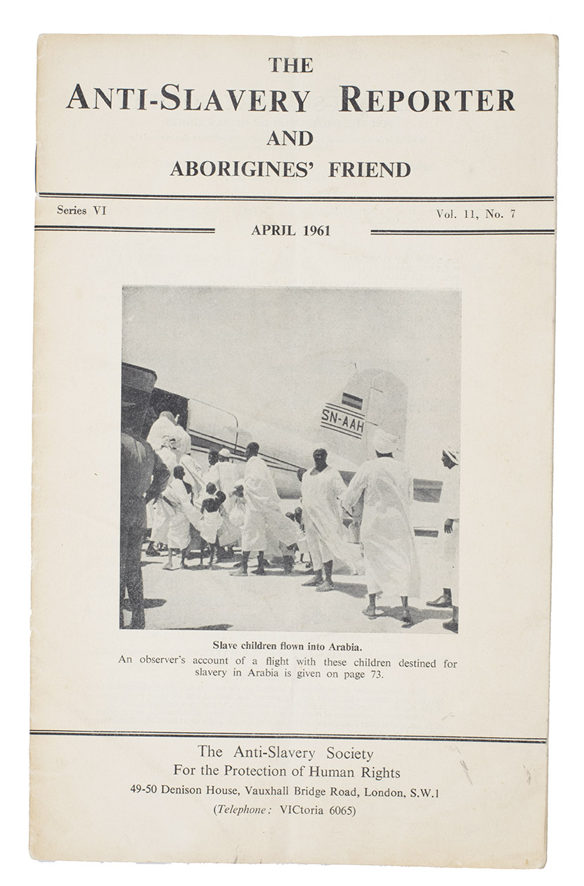 [SLAVERY - SAUDI ARABIA]. - The Anti-slavery reporter and aborigines' friend Series VI.London, Anti-slavery and Aborigines Protection Society, 1961. Original pictorial wrappers.