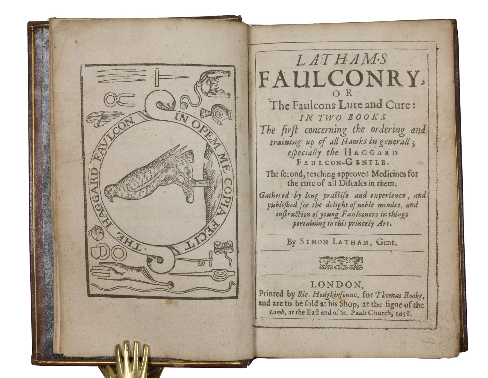 LATHAM, Simon. - Lathams faulconry, or the faulcons lure and cure: in two books the first concerning the ordering and training up of all hawks in generall; especially the haggard faulcon-gentle.Including: New and second book of faulconry.London, printed by Richard Hodgkinson for Thomas Rooks, 1658. 2 parts in 1 volume. Small 8vo. With woodcut frontispiece of 