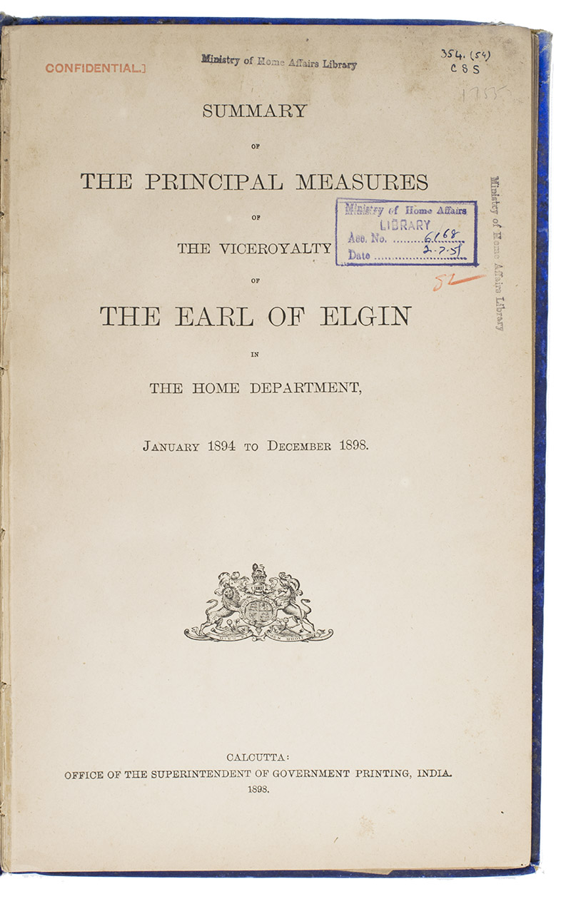 [INDIA]. - Summary of the principal measures of the Viceroyalty of the Earl of Elgin in the Home Department, January 1894 to December 1898.Calcutta, Office of the Superintendent of Government printing, India, 1898. Folio. With armorial vignette on title-page. Blind-stamped blue cloth, title in gold on spine, blue decorated endpapers.