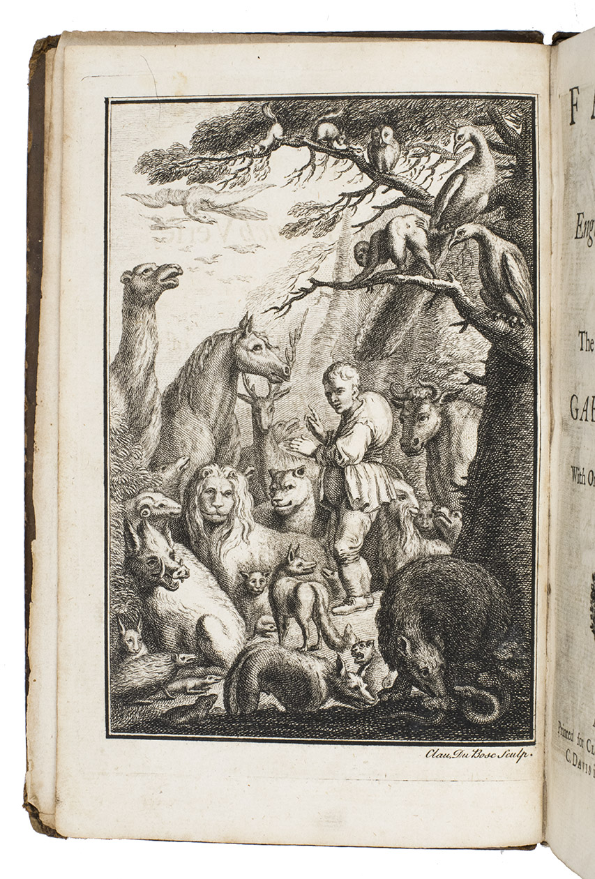 AESOP/FAERNO. - Fables in English and French Verse. Translated from the original Latin of Gabriele Faerno. With hundred Copper-plates.London, for Claude du Bosci, and sold by C. Davis, 1741. 8vo. With engraved frontispiece by Claude Du Bosc (Aesop communicating with the animals), 100 engraved illustrating the 100 Fables (ca. 96 x 110), inspired by the fable illustrations by Marcus Gheeraerts, numerous head- and tailpieces by Henry Woodfall. Full calf over boards.