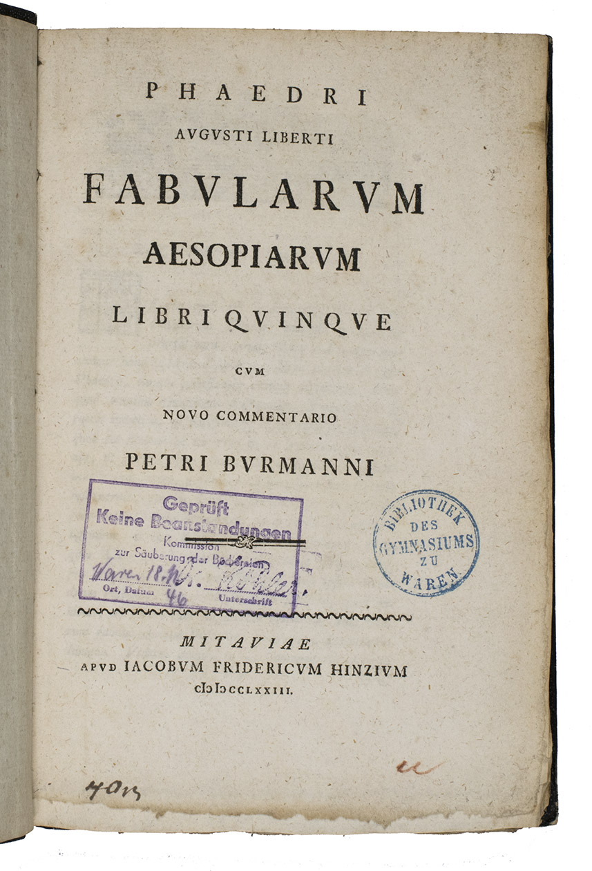 PHAEDRUS. - Phaedri Augusti Liberti Fabularum Aesopiarum Libri quinque cum novo commentario Petri Burmanni.Mitau (now: Jelgava, Letland), Jacobus Fridericus Hinzius, 1773. 8vo. Some woodcut initials, head- and tailpieces.  Sprinkled black 18th-century paper over boards with paper label on spine lettered in ink.