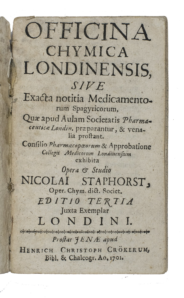 STAPHORST, Nicolaus. - Officina chymica Londinensis, sive exacta notitia medicamentorum spagyticorum, quae apud aulam Societatis Pharmaceuticae Londin. Praeparantur, & venalia prostant  Editio tertia juxta exemplar Londini.Jena, Christoph Crckerus, 1701. 12mo. Contemporary blue paper wrappers over thin boards.