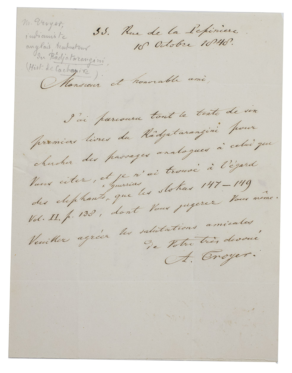 [AUTOGRAPH]. TROYER, Antony. - Letter to the French orientalist Joseph Toussaint Reinaud.Paris (Rue de la Ppinire), 18 October 1848. Small 4to. Autograph letter, signed, written in ink on paper.  Folded.
