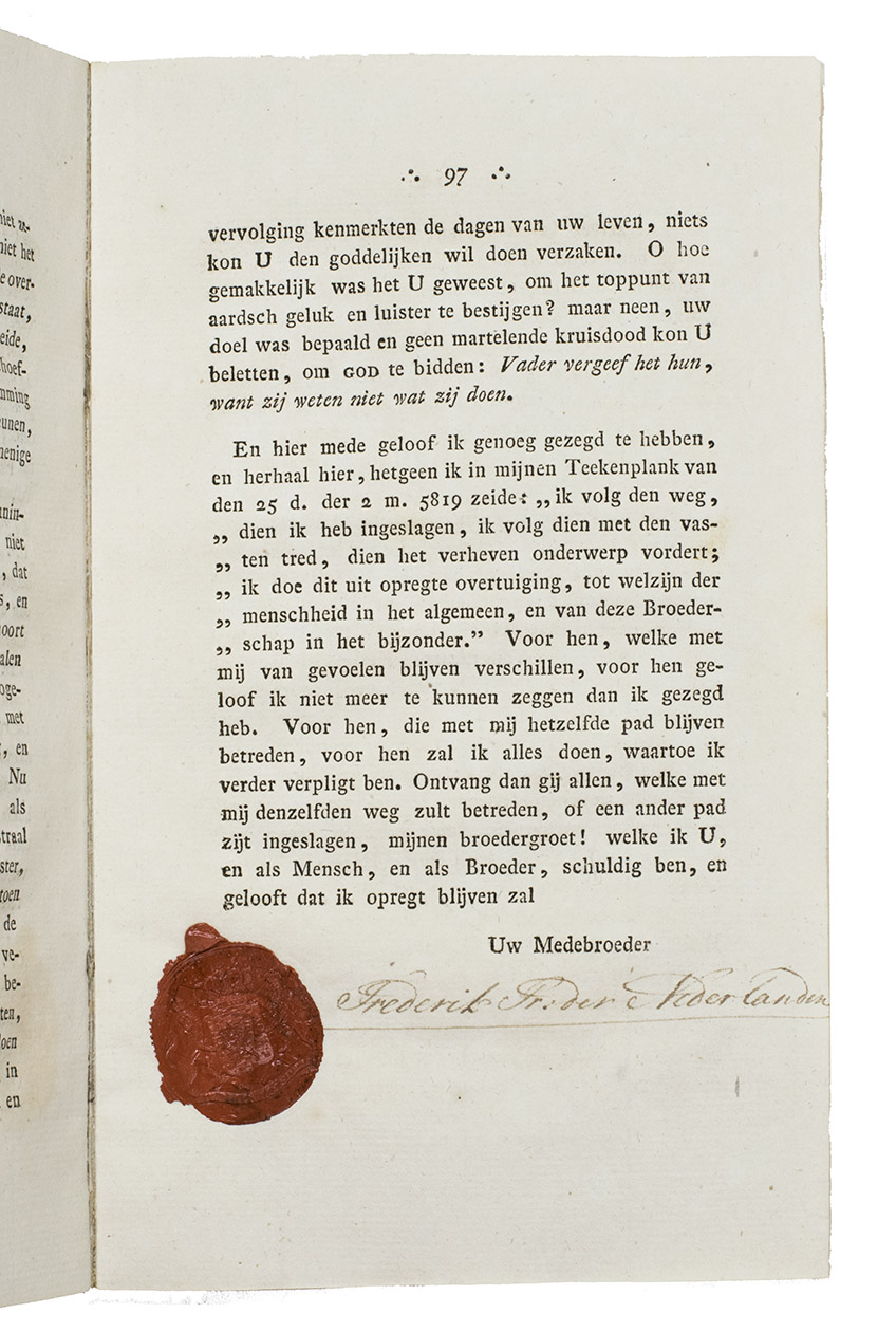 PRINCE FREDERIK. - Frederik, Prins der Nederlanden, grootmeester nationaal der Orde van V..M.. [= Vrijmetselarij] in het Koningkrijk der Nederlanden aan de S..P..R [maltese cross] [= Soeverein Prinsen van het Rozenkruis] behorende tot de kapittels, gevestigd in de noordelijke provintien van het Koninkrijk der Nederlanden. [dated at the head:] In het O.. [= Oosten] van 's Gravenhage den [manuscript: 24] Januarij 1820, P.S. [= profane stijl].The Hague, [24] January 1820. 8vo. Contemporary stiff marbled paper wrappers.
