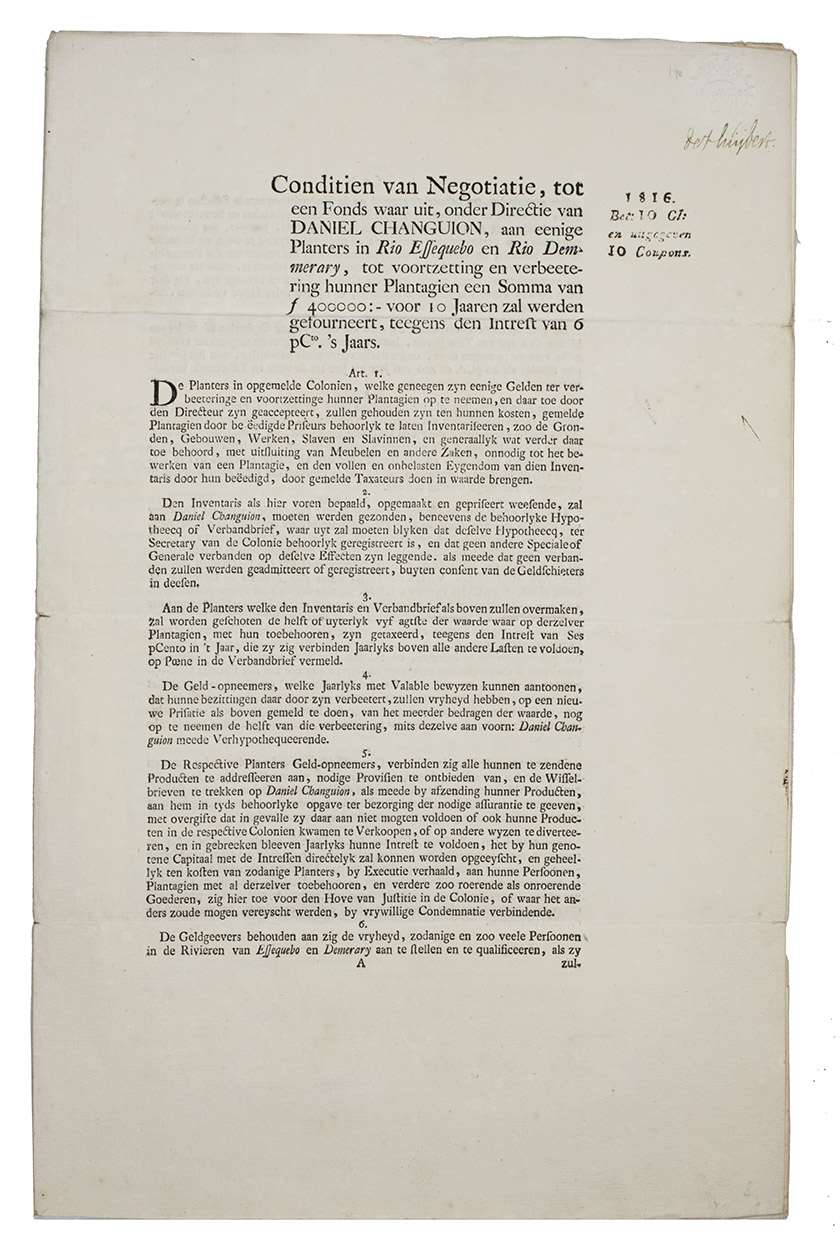 CHANGUION, Daniel; Jan Wouter VALKENIER; Cornelis Jacob VAN DER LYN. - [Signed negotiation contract dated 1769 for an obligation of 1000 gulden for plantations in Rio Essequebo and Rio Demerary].Amsterdam, 1 November 1769. Folio (42 x 26.5 cm). Disbound.