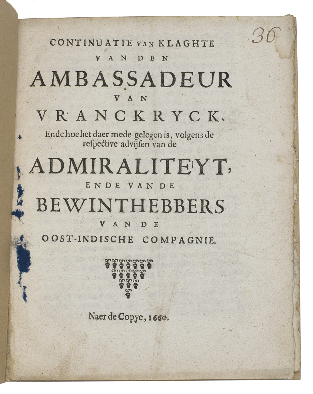 [VOC]. THOU, Jacques Auguste du. - Continuatie van klaghte van den ambassadeur van Vranckryck, ende hoe het daer mede gelegen is, volgens de respectieve advijsen van de admiraliteyt, ende van de bewinthebbers van de Oost-Indische Compagnie.[Copy imprint:] Naer de Copye, 1660. [1660 or shortly after].  4to. With Du Thous complaint/request in the original French, a Dutch reaction from the admiralty and the VOCs request to the States General to reject Du Thous request. Set in roman and textura types. Modern brown wrappers with a printed label on the front wrapper.