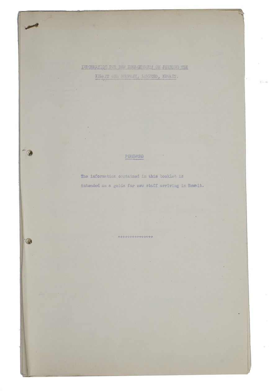 KUWAIT OIL COMPANY. - Information for new engagements on joining the Kuwait Oil Company, Limited, Kuwait.Al Ahmadi, Kuwait Oil Company, 18 June 1952. Small folio (33 x 20.5 cm). Duplicated typescript, printed on the rectos only in purple ink, probably with a spirit duplicator. Loose sheets, stapled together at the left top corner with holes punched in the left margin.