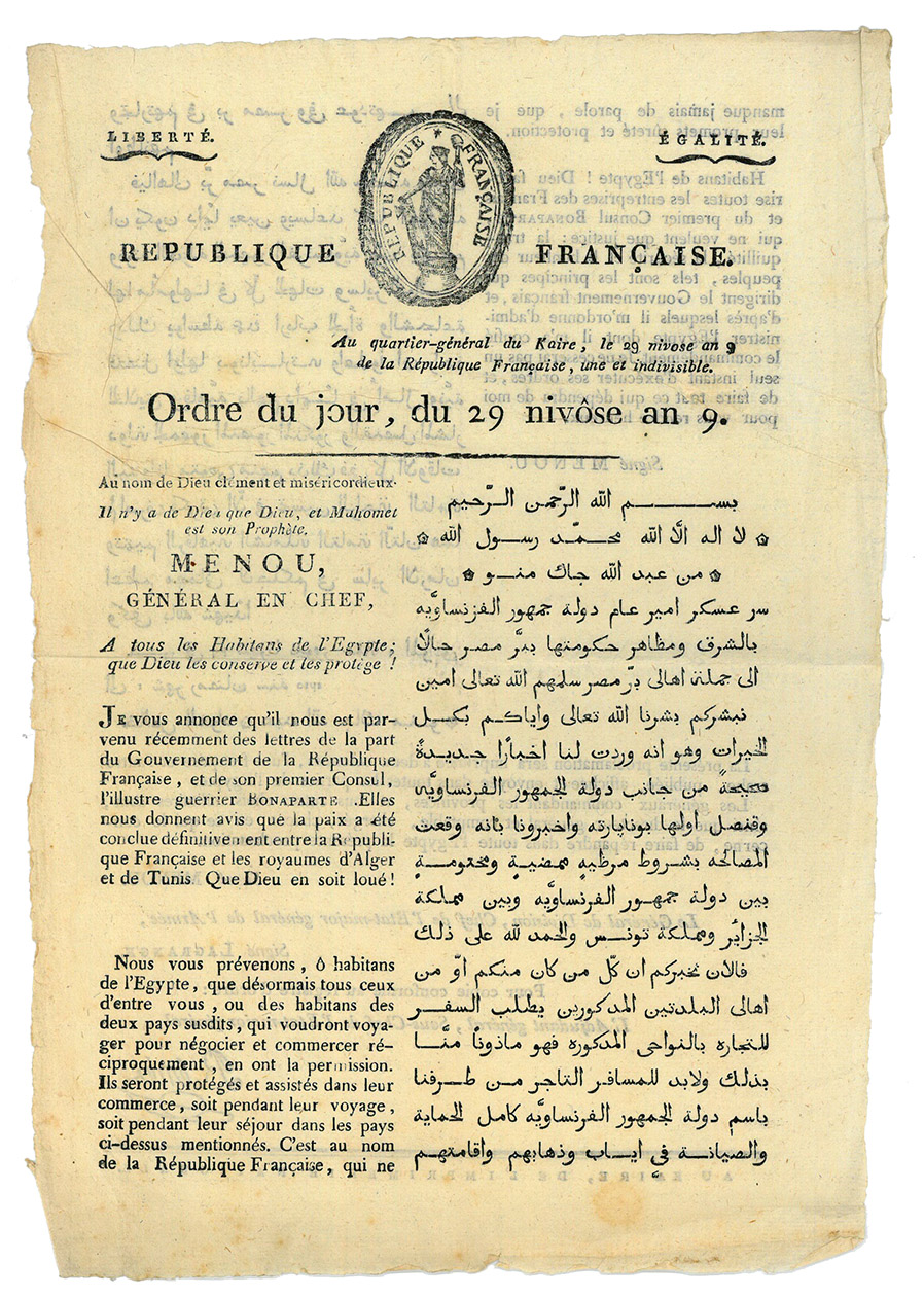 MENOU, Jacques-Franois de Boussay de. - Ordre du jour, du 29 nivse an 9 [19 janvier 1801].Cairo, Imprimerie nationale, 29 nivse an IX [= 19 January 1801 CE]. Small folio (21.5 x 31 cm). Printed in French and Arabic in two columns.