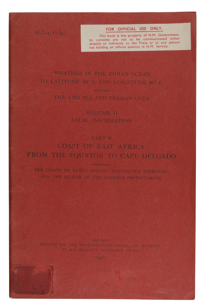 [ARABIAN GULF]. - Weather in the Indian Ocean to Latitude 30 S. and Longitude 95 E. Including the Red Sea and Persian Gulf. Volume II. Local information. Part 9 Coast of East Africa from the equator to Cape Delgado [...].London, Meteorological Office, Air Ministry, 1940. 8vo. With map frontispiece and several illustrations and tables in the text. Original publisher's printed red wrappers.