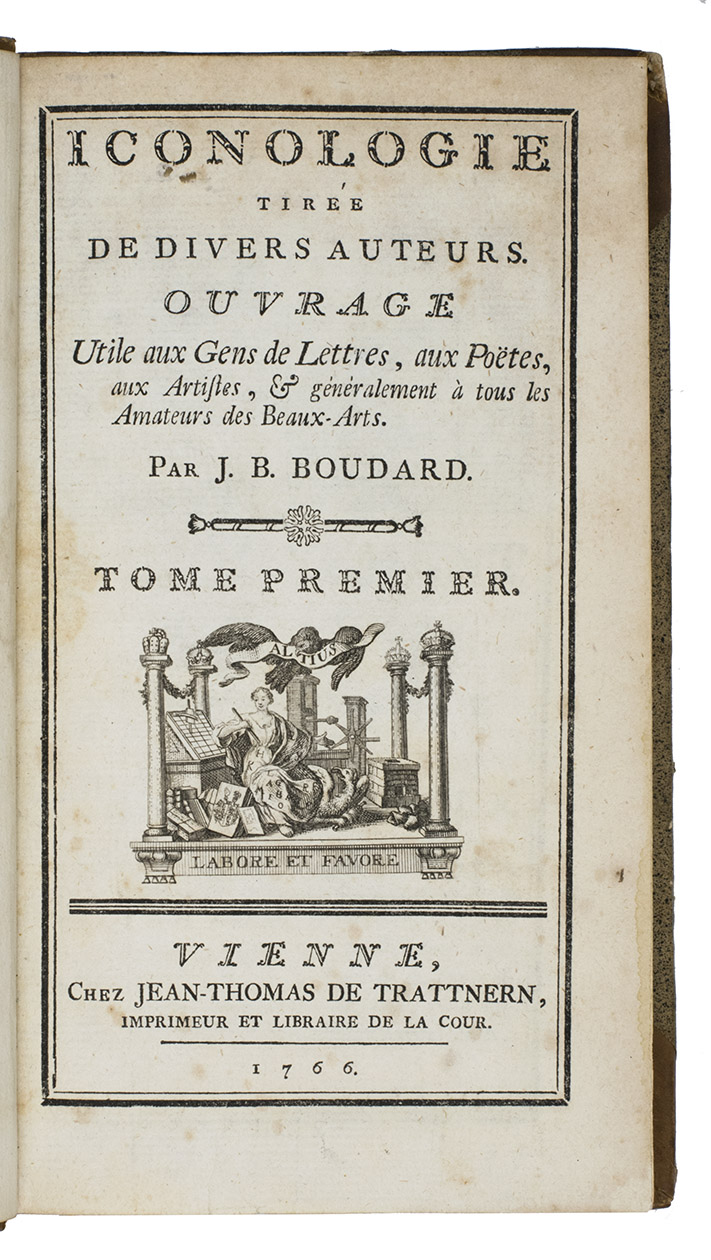 BOUDARD, Jean-Baptiste. - Iconologie tire de divers auteurs. Ouvrage utile aux gens de lettres, aux petes, aux artistes, & gnralement  tous les amateurs des beaux-arts.Vienna, Johan Thomas von Trattner, 1766.3 volumes. 8vo. With Trattners engraved device on the 3 title-pages. Contemporary half calf.