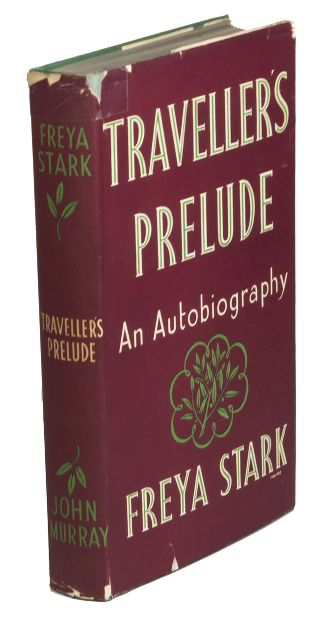 STARK, Freya. - Traveller's prelude. An autobiography.London, John Murray, 1951. 8vo. With a double page map on blue/green paper, 22 double-sided plates, a green ornament on the title-page, a small woodcut of Asolo on p.336 and some small decorations in the text. Green cloth with gold lettering on front cover and spine. With a dust jacket designed by F. Quilter.