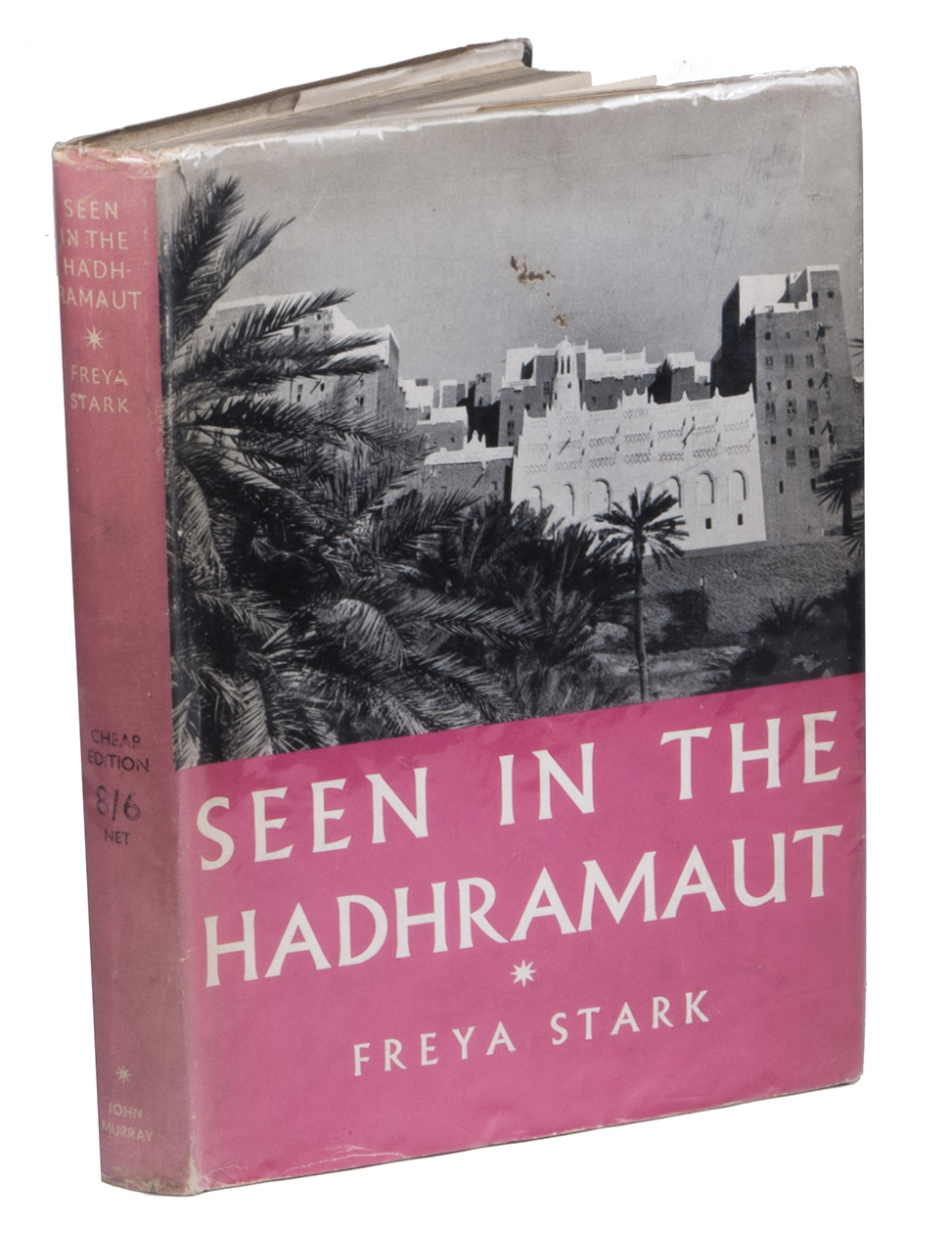STARK, Freya. - Seen in the Hadhramaut.London, John Murray, 1938. 4to. With the title-page in red and black, 1 map of the Hadhramaut titled: 