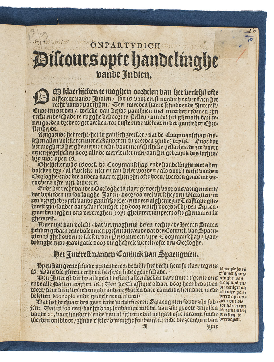 [USSELINCX, Willem]. - Onpartydich discours opte handelinghe vande Indien.[ca. 1608]. 4to. Modern blue paper wrappers, blank label on the front wrapper.