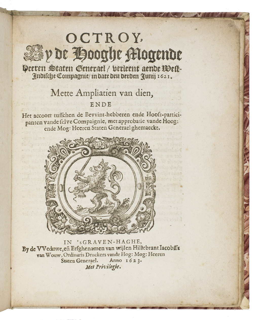[WIC - CHARTER - STATES GENERAL]. - Octroy, by de Hooghe Mogende Heeren Staten Generael, verleent aende West-Indische Compagnie in date den derden Junii 1621. Mette ampliatien van dien, ende het accoort tusschen de bewint-hebberen ende hooft-participanten ...The Hague, widow (Machteld Aelbrechtsdr. van Leuningen) and heirs of Hillebrant Jacobsz. van Wouw, printers to the States General, 1623. 4to. With a woodcut on the title-pagel. Half parchment (late 19th-century?).