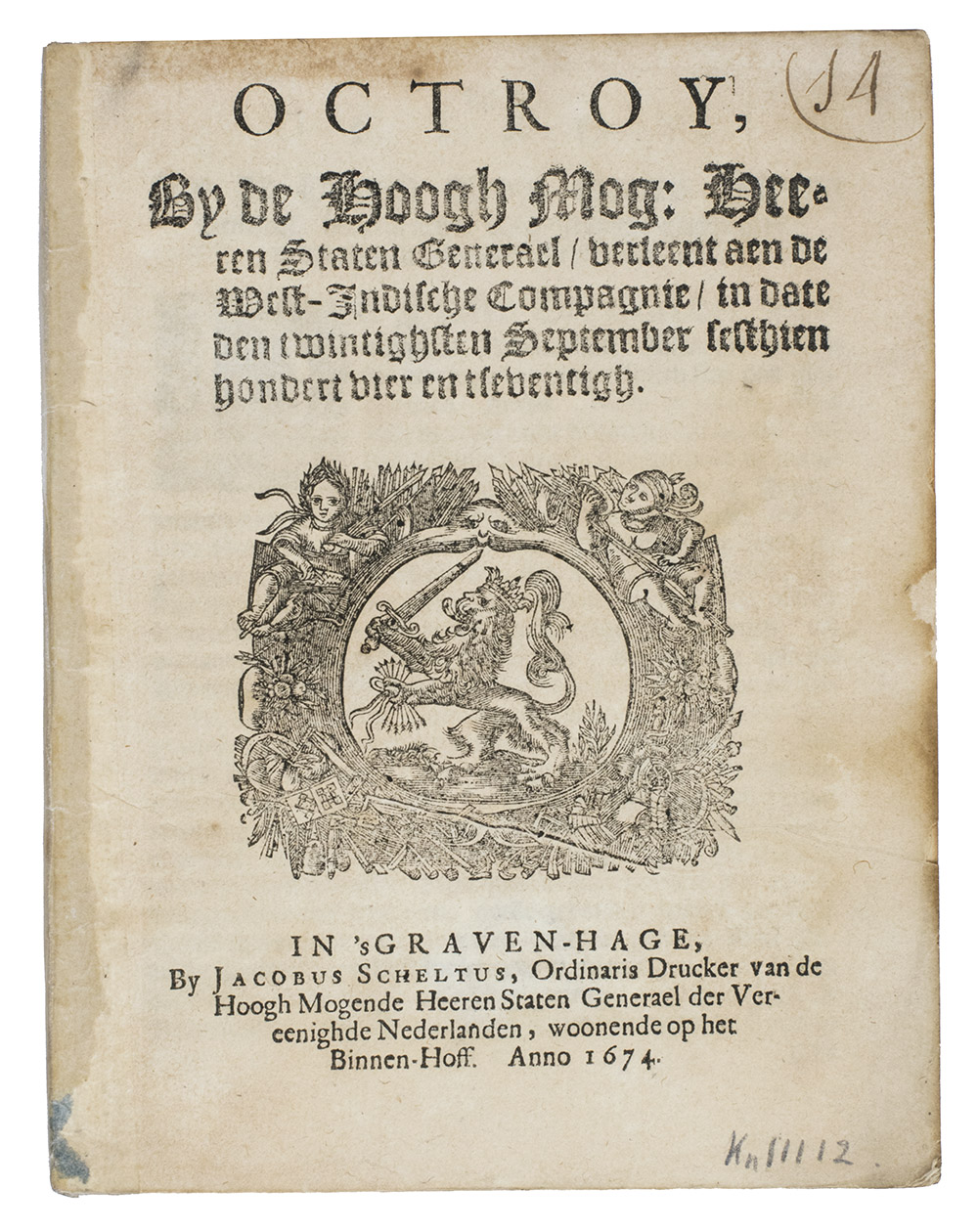 [WIC - CHARTER]. - Octroy, by de ... Staten Generael, verleent aen de West-Indische Compagnie, in date den twintighsten September sesthien hondert vier en tseventigh.The Hague, Jacobus Scheltus, printer to the States General, 1674. 4to. With a woodcut on the title-page. Sewn through 4 holes.