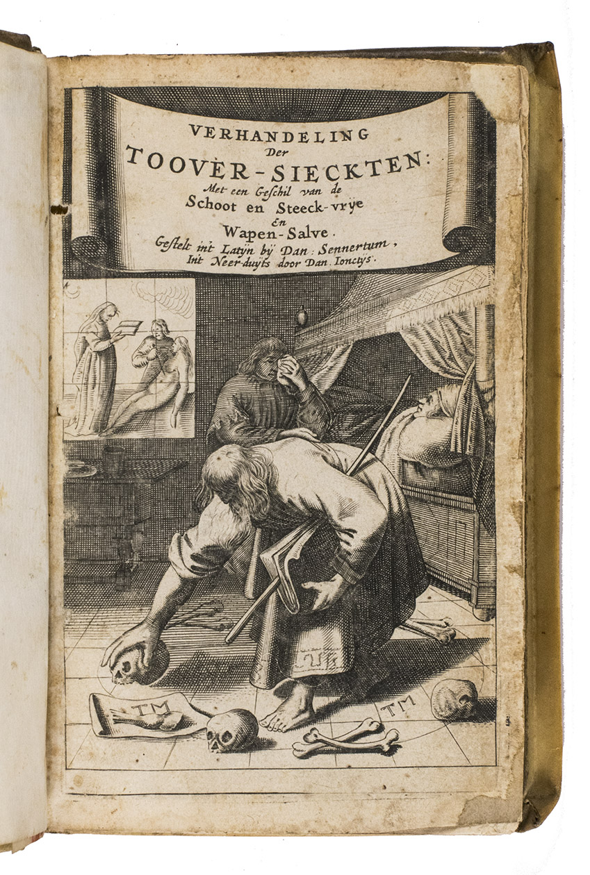 SENNERTUS, Daniel and Danil JONCTYS (translator). - Verhandelingh der toover-sieckten. Geschil van de schot- en steeck-vrije. Geschil van de wapen-salve. Paracelsi vrye-konst. Uyt verscheyde Latijnsche boecken vertaelt, en by een geschikt door D. Jonctys.Amsterdam, Jan van Hilten (colophon: printed by Pieter Dircksz. Boeteman), 1646. 4 parts in 1 work. 8vo. With an engraved title-page showing a magician laying magic bones at a person's sickbed, a small vignette on the title-page, 3 typographical divisional title-pages, 1 small woodcut illustration in the text (p. 200), 3 decorated initials (3 different series) and 3 ornamental tail-pieces. Contemporary overlapping vellum.