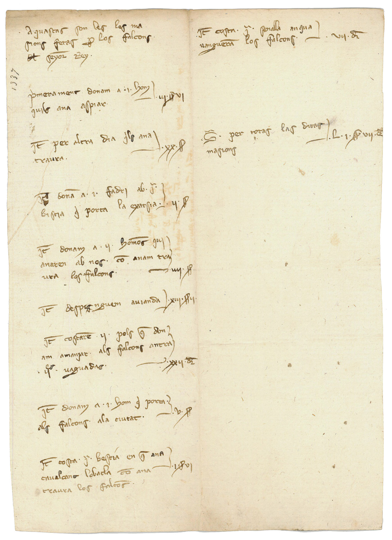 [FALCONRY - JAUME III OF MALLORCA]. - [Invoice document (albarn) for falconry expenses].[1337?]. Small folio (21.8 x 30.2 cm). The leaf is folded lenghtwise into two columns.  Stored in a custom-made half purple morocco case.