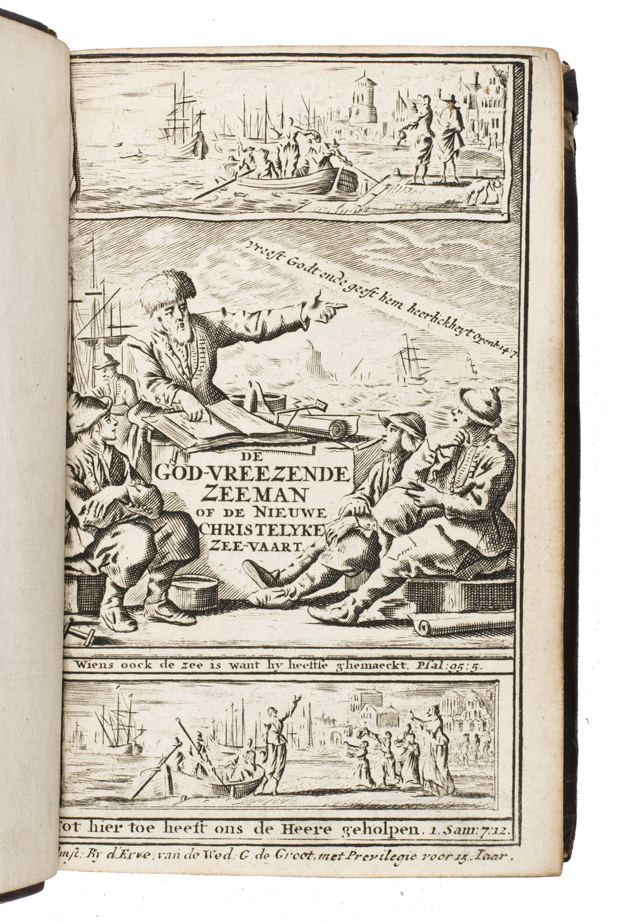 N. S. V. L. [= LEEUWAARDEN, Nicolaas Simon van] and Hieronymus Simons van ALPHEN. - De godvreezende zeeman, ofte de nieuwe Christelyke zeevaart, bestuurd door een schriftmatige verhandeling, van zes-en-twintig uytgelezene schriftuurplaatsen ... Amsterdam, the heirs of the widow of Gijsbert de Groot, 1725. 8vo (ca. 15.5 x 10 cm). With the engraved title-page by Jan Luyken (within collation) and a woodcut vignette on the typographical title-page. Contemporary sprinkled calf.