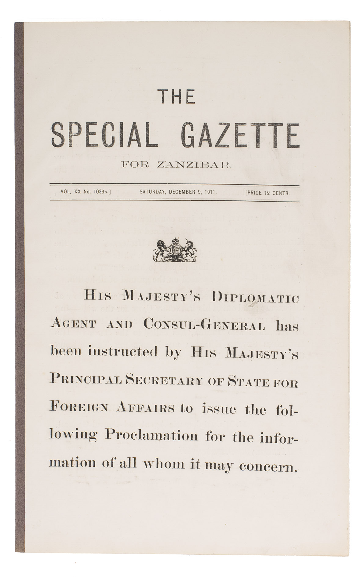 [PROCLAMATION - ZANZIBAR]. - The special gazette for Zanzibar.[Zanzibar], Saturday, 9 December, 1911. Ca. 34 x 21.5 cm. With the coat-of-arms of the United Kingdom printed on the front.