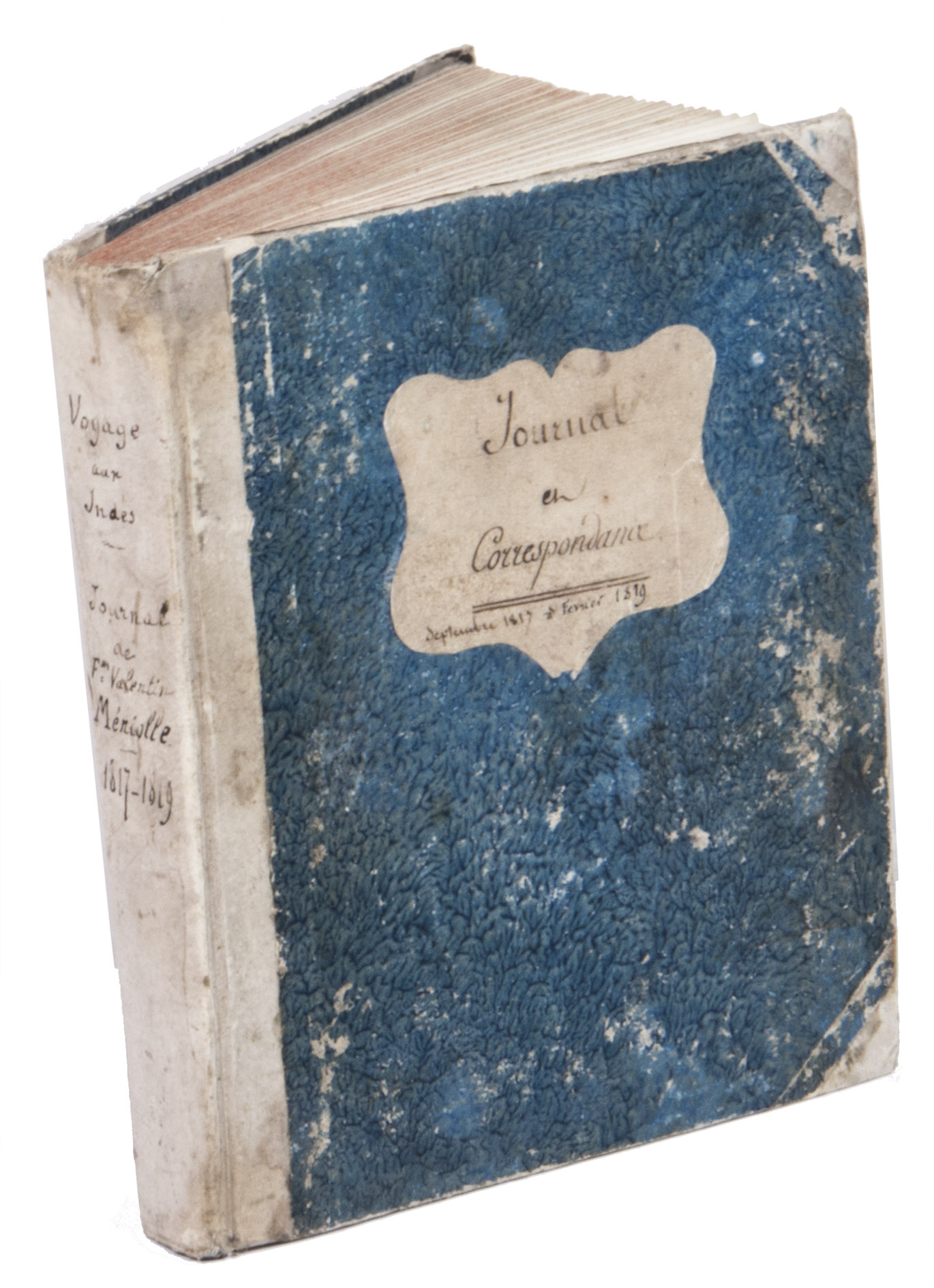 MNIOLLE, Franois Valentin. - Journal et Correspondance, Septembre 1817  Fvrier 1819. [Narrative of a failed trade mission to Vietnam and India]. [India and other places, 1817-1819]. 4to (ca. 18 x 22 cm). French manuscript on laid paper. Contemporary half vellum.