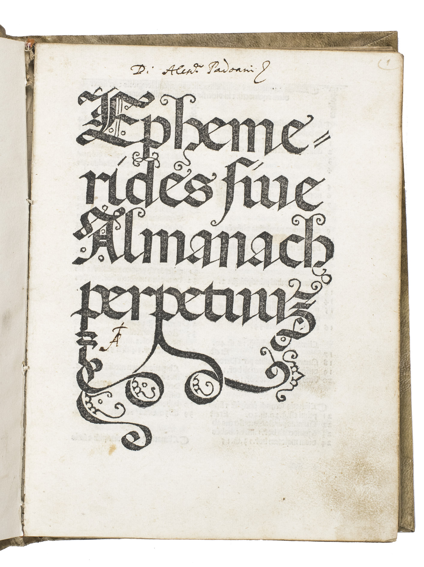 [ZACUTO, Abraham Ben Samuel]. - Ephemerides sive Almanach perpetuu[m].(Colophon:) Venice, Petrus Liechtenstein, for Johannes Lucilius Santritter, October 1498. 4to. With a woodcut title page and numerous tables. 20th-century limp vellum, sewn on 2 thin vellum straps laced through the joints, with the manuscript name of the (wrong) author and year of publication on the spine.
