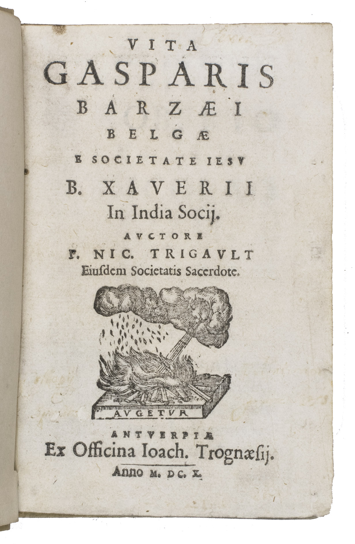 TRIGAULT, Nicolas. - Vita Gasparis Barzaei...Antwerp, J. Trognesius, 1610. 8vo. With a woodcut vignette on the title page, some woodcut ornamental head- and tailpieces, and some woodcut decorated initials. Modern vellum.