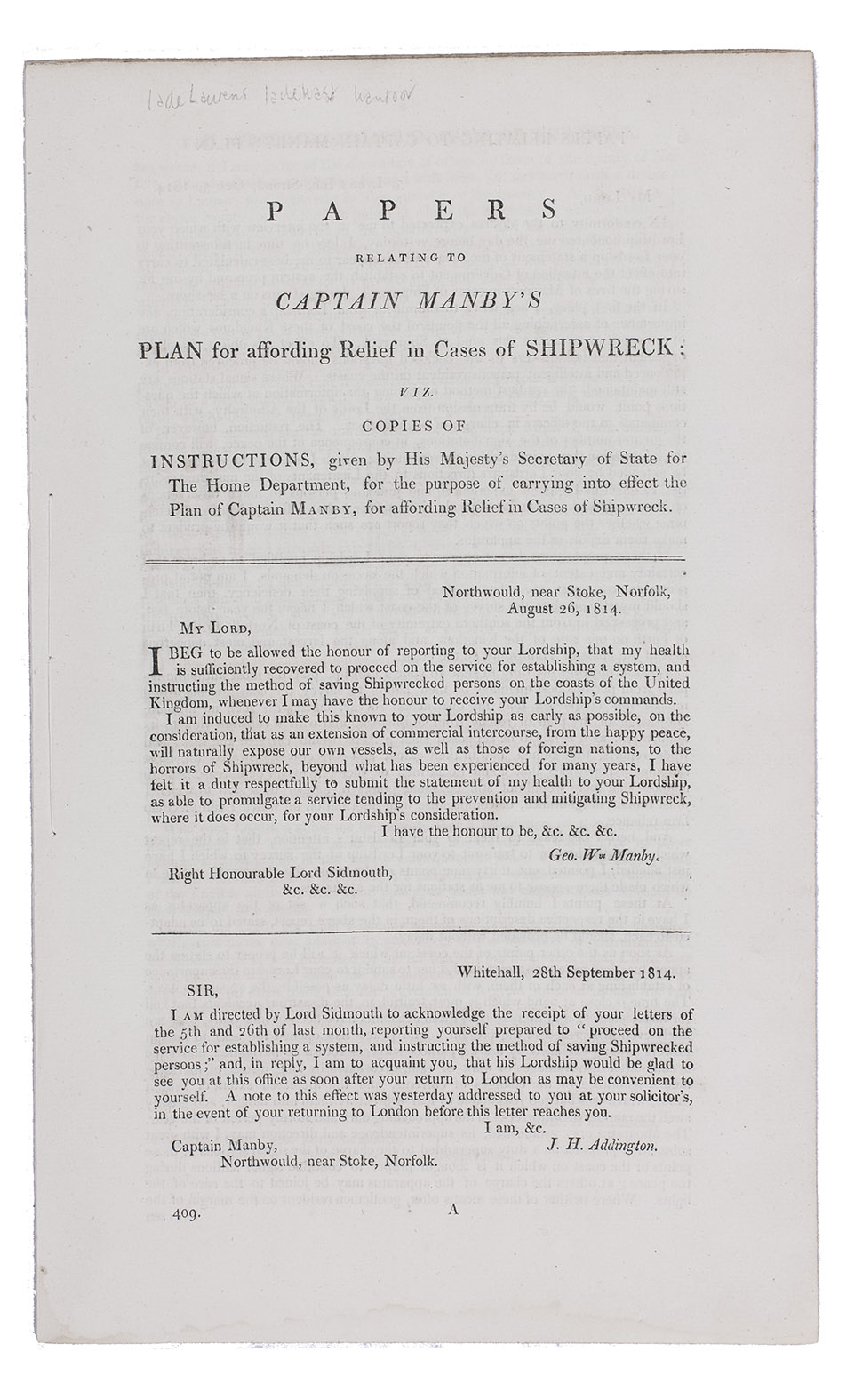 MANBY, George William. - Papers relating to Captain Manby's plan for affording relief in cases of shipwreck: viz. Copies of instructuions, given by His Majesty's Secretary of State for the Home Department, for the purpose of carrying into effect the plan of Captain Manby, for affording relief in cases of shipwreck.[London, House of Commons, 1816]. Folio. With several woodcuts and wood engravings of the inventions in text. Sewn.