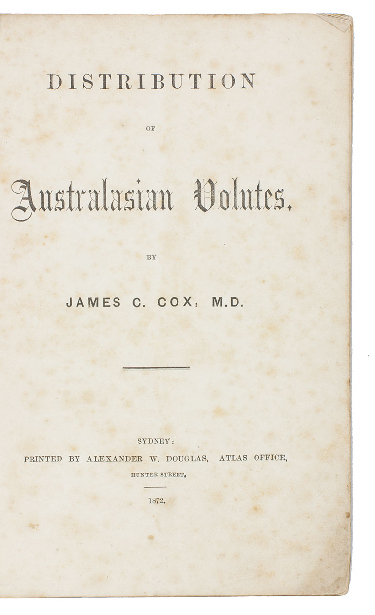 COX, James Charles. - Distribution of Australasian volutes.Sydney, Alexander W. Douglas, 1872. 8vo. Contemporary blue paper wrappers.