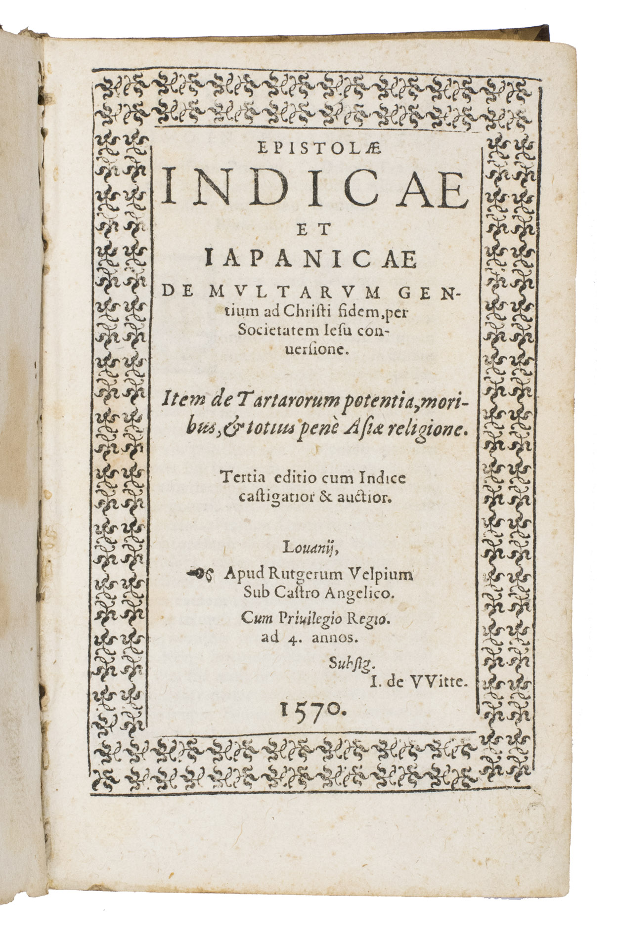 [BERSE, Gaspar, Francis XAVIER et al.]. - Epistolae Indicae et Iapanicae de multarum gentium ad Christi fidem, per Societatem Iesu conversione. Item de Tartarorum potentia, moribus, & totius pen Asiae religione. Tertia editio cum indice castigatior & auctior.Including: Epistolae Iapanicae, de multorum in variis insulis gentilium ad Christi sidem conversione.Leuven, Rutger Velpius, 1570. 2 parts in 1 volume. 8vo. Each part with woodcut publisher's device on last blank. Contemporary limp sheepskin parchment.
