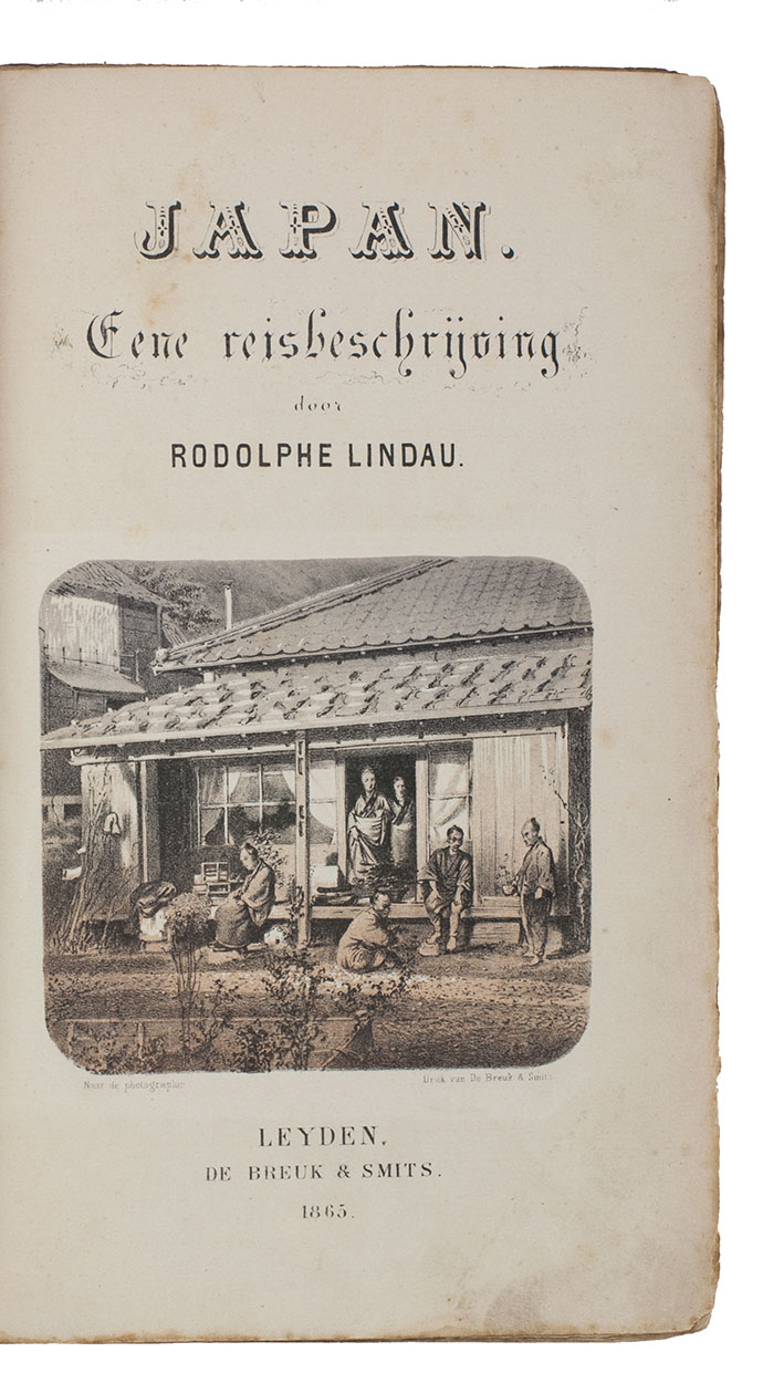 LINDAU, Rudolf. - Japan. Eene reisbeschrijving. Leiden, De Breuk & Smits, 1865. 8vo. With lithographed title-page including a tinted lithographic view of a Japanese house and 6 people, after a photograph (protected by a tissue guard, tipped in). Original publisher's letterpress-printed boards.