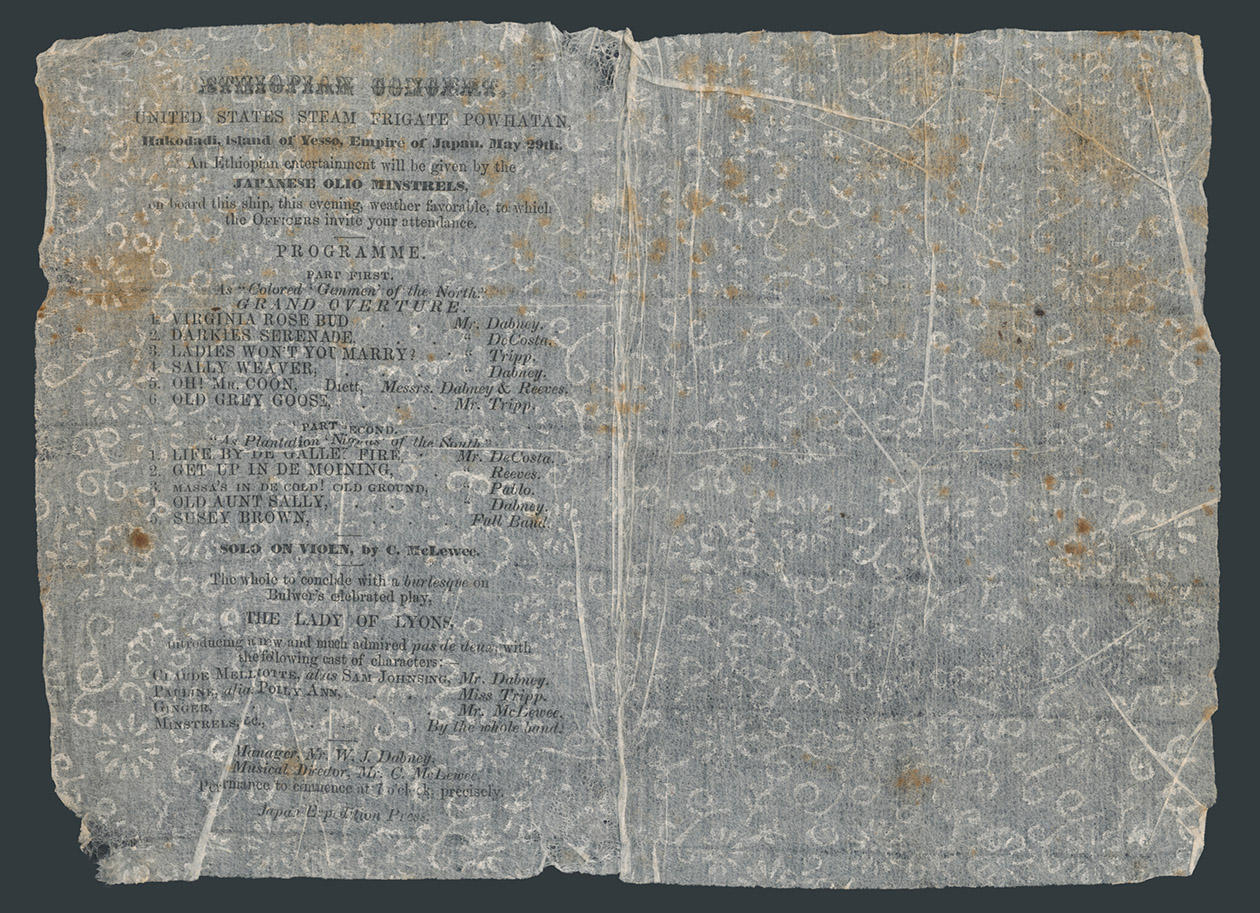 [PERRY, Matthew Calbraith]. - Ethiopian concert. United States steam frigate Powhatan, Hakodadi, Island of Yesso, Empire of Japan, May 29th [1854]. An Ethiopian entertainment will be given by the Japanese Olio Minstrels, on board this ship, this evening, weather favorable, to which the Officers invite your attendance.[On board the Powhatan], Japan Expedition Press, [1854]. 19 x 26 cm as opened flat. A programme and invitation, printed letterpress on washi mulberry tissue paper with a lace-like decorative flower pattern in white.