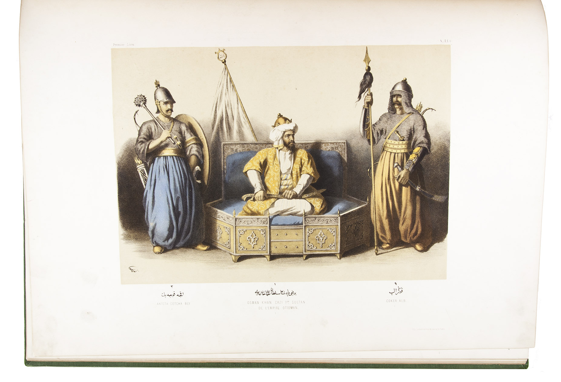 ARIF PACHA, Muchir. - Les Anciens Costumes de l'Empire Ottoman, depuis l'origine de la monarchie jusqu'a la reforme du Sultan Mahmoud ... Tome 1er [all published].Paris, Lemercier, 1863. Folio (54.8 x 40 cm). With lithographic portrait of Arif Pacha, drawn on stone by M. Julien, printed on India paper, with caption and imprint lithographed directly on the leaf, 16 tinted lithographic plates after Arif Pacha (image size 24.5 x 34 cm), coloured and finished by hand. Modern cloth.