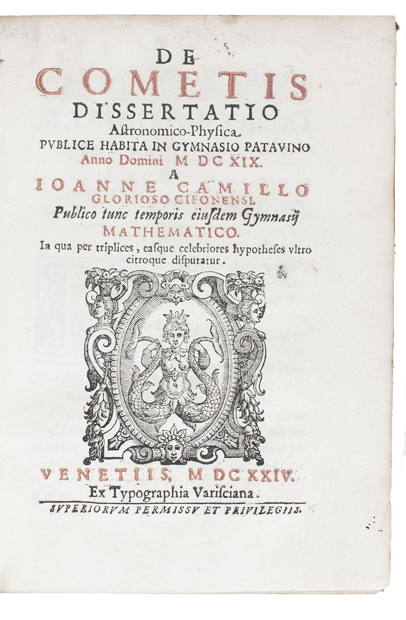 GLORIOSO, Giovanni Camillo. - De cometis dissertatio astronomico-physica publice habita in gymnasio Patavino anno domini MDCXIX.Venice, Giovanni & Variscvo Varisco, 1624. 4to. With numerous woodcut illustrations in the text (mostly diagrams). Contemporary limp sheepskin parchment.