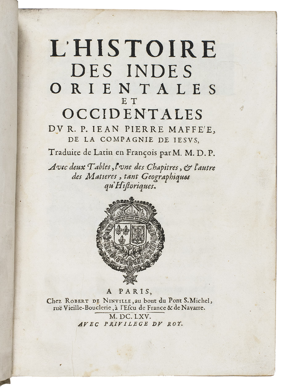 MAFFEI, Giovanni Pietro. - l'Histoire des Indes Orientales et Occidentales Paris, Robert de Ninville, 1665. 2 volumes bound as 1. 4to. Contemporary vellum.