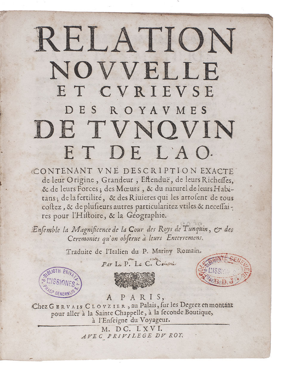 MARINI, Giovanni Filippo de. - Relation nouvelle et curieuse des royaumes de Tunquin et de Lao. [Part 2:] Histoire nouvelle ...Paris, Gervais Clouzier, 1666. 2 parts in 1 volume. 4to. Later half sheepskin.
