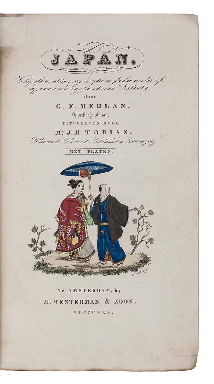 MEIJLAN, Germain Felix. - Japan. Voorgesteld in schetsen over de zeden en gebruiken van dat ryk, byzonder over de ingezetenen der stad Nagasaky.Amsterdam, M. Westerman & son, 1830. 8vo. With engraved title-page with hand-coloured vignette lightened with gold and 2 folding aquatint plates. Modern green half cloth, with the front of the original letterpress-printed wrappers mounted on front board and the back wrapper loosely inserted.