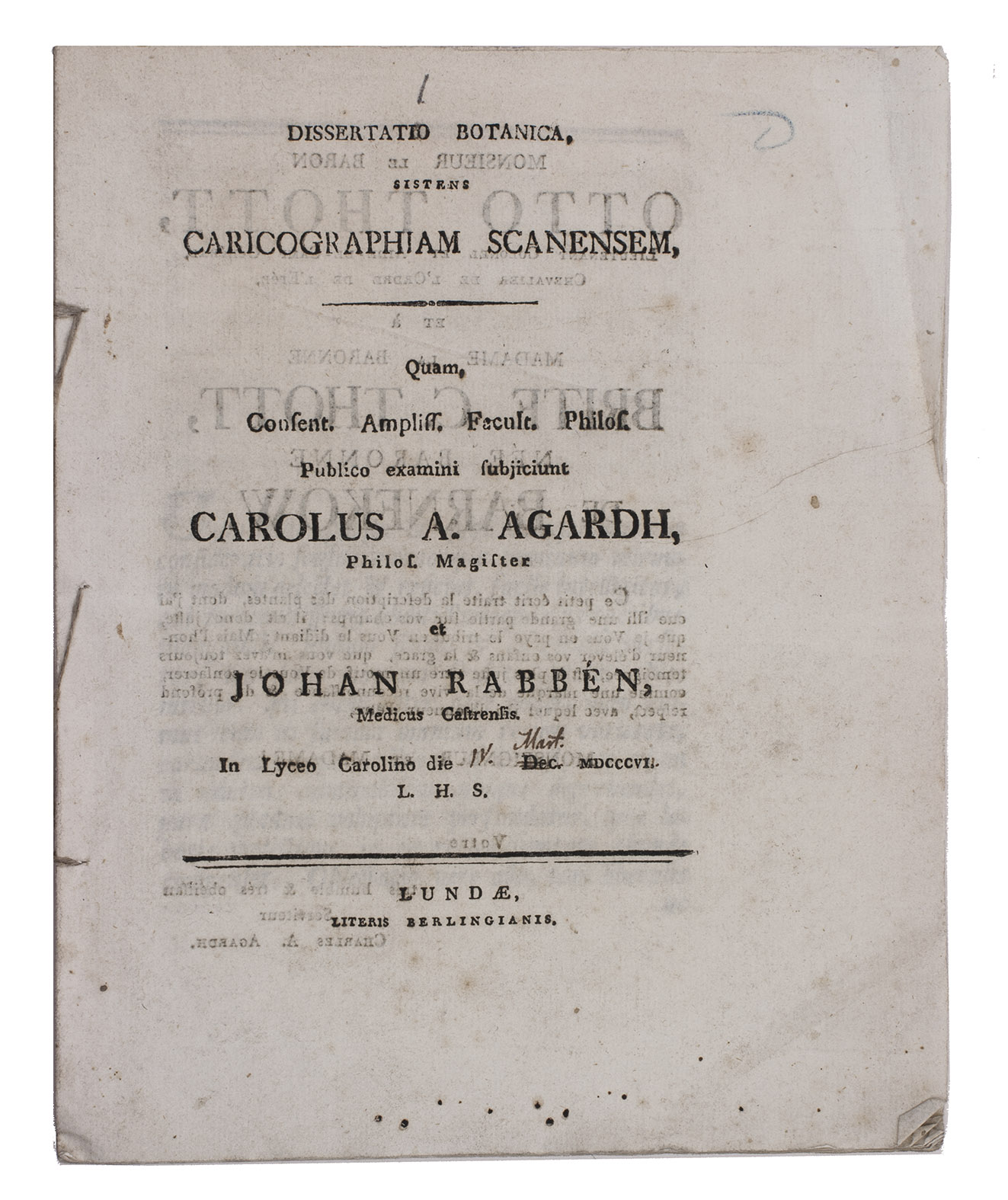 RABBN, Johan and Carl Adolph AGARDH. - Dissertatio botanica, sistens caricographiam scanensem.Lund, Berling, 1806 [handwritten correction: 1807]. 4to. Bound as sewn.