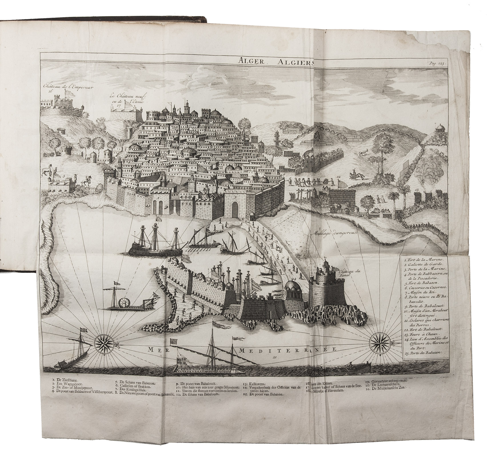 LAUGIER DE TASSY, Jacques Philippe. - Beschryving van het koningryk en de stadt Algiers, met den tegenwoordigen staat dier regeeringe, landt- en zeemagt, inkomsten, staatswetten, werreltlyk recht en koophandel. Including: Lyst der schepen, welke sedert den 24 december 1715, tot het einde des jaars 1724 door de Algiersche roovers van den staat der Vereenigde Nederlanden genomen zyn. Amsterdam, Marten Schagen, 1725. 3 parts in 1 volume. 4to. With engraved title-page, folding engraved map of Algeria, folding engraved view and a folding engraved bird's eye view of Algiers. Contemporary calf, richly gold-tooled spine, gold-tooled boards, gold-tooled board edges.