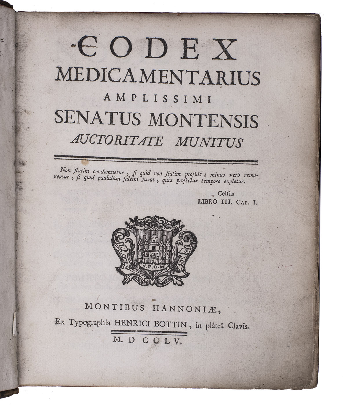 [MONS - PHARMACOPOEIA]. - Codex medicamentarius amplissimi senatus Montensis auctoritate munitus.Mons, Henri Bottin, 1755. 4to. Contemporary calf, richly gold-tooled spine.