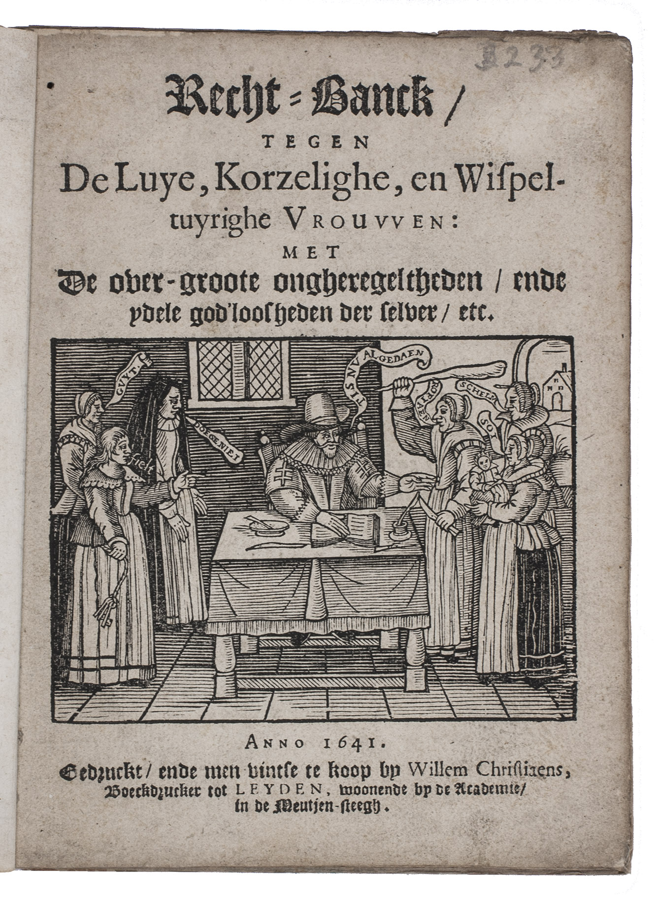 [SWETNAM, Joseph] and Willem CHRISTIAENS (translator). - Recht-banck, tegen de luye, korzelighe, en wispeltuyrighe vrouwen.Leiden, Willem Christiaens van der Boxe, 1641. Small 4to (18.5 x 14 cm). With a woodcut on the title-page showing several women assaulting and name-calling a writer. Decorated paper over boards (ca. 1900).