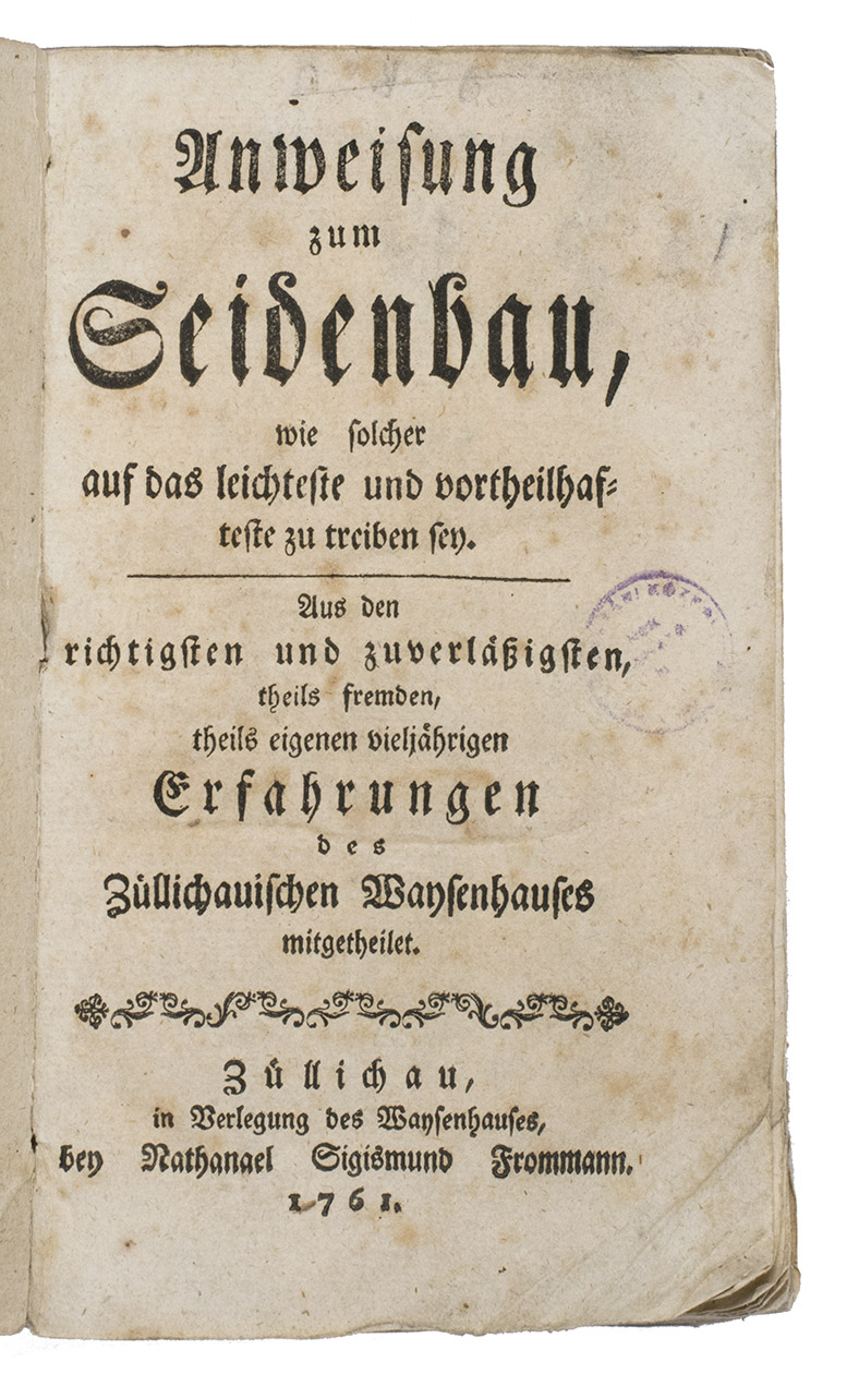 STEINBART, Johann Christian - Anweisung zum Seidenbau, wie solcher auf das leichteste und vortheilhafteste zu treiben sey. Aus den richtigsten und zuverlssigsten, theils fremden, theils eigenen vieljhrigen Erfahrungen des Zllichauischen Waysenhauses mitgetheilet.Zllichau, R.S. Frommann, 1761. 8vo (17.5 x 10 cm). Contemporary wrappers, stapled.