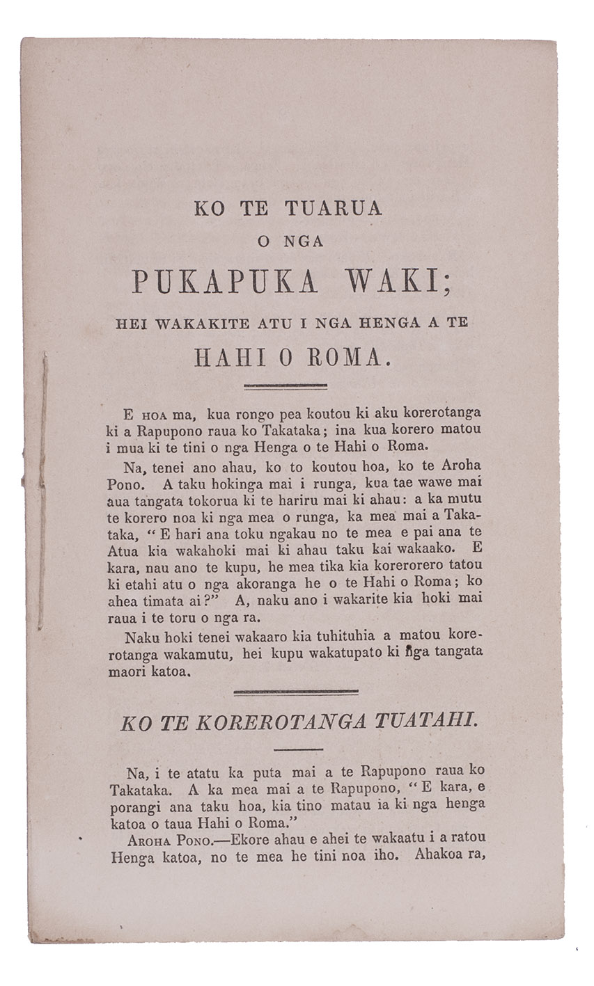 [COLENSO, William]. - Ko te tuarua o nga pukapuka waki; hei wakakite atu i nga hanga a te Hahi o Roma.Hobart (Tasmania), Rowland Skipsey Waterhouse and Jabez(?) Waterhouse, 1840. 12mo. Side stitched, but never bound.