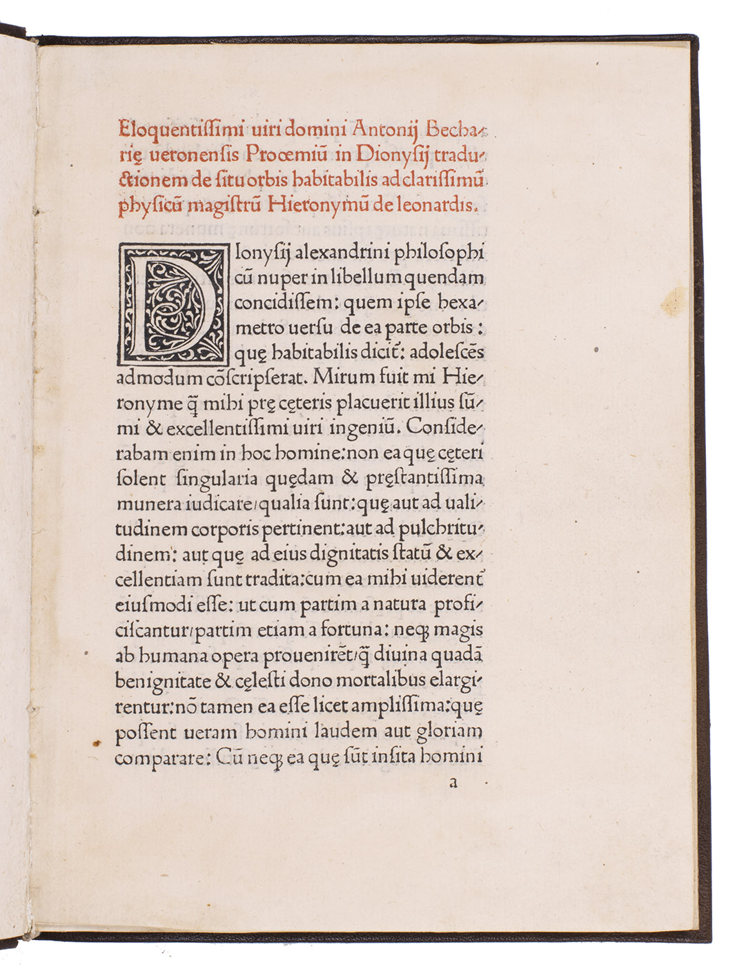 DIONYSIUS Periegetes. - [Incipit :]  de situ orbis habitabilis [Colophon:] Venice, Franz Renner, 1478. Small 4to (19 x 14 cm). With the first four lines printed in red and 9 white on black decorated woodcut initials (1 series), plus 1 repeat. Set in roman type, 26 lines to a page, with two words in Greek. Modern blind-tooled calf.