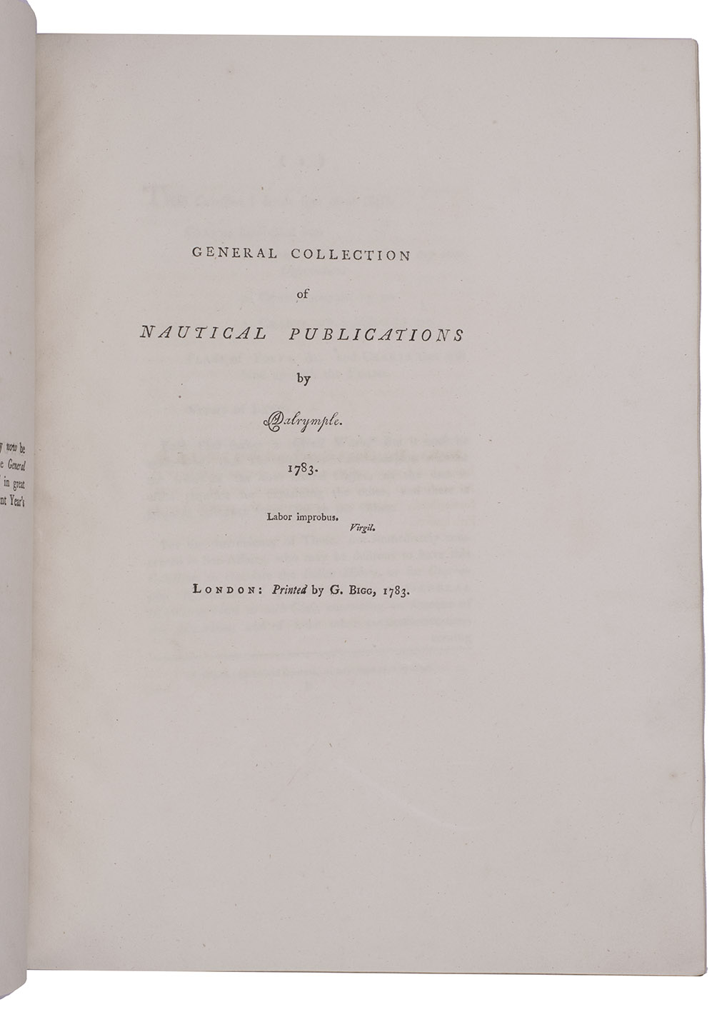 DALRYMPLE, Alexander. - General collection of nautical publications.London, George Bigg, 1783. Small folio (31.5 x 24.5 cm). Contemporary, vellum backed, stiff marbled wrappers.