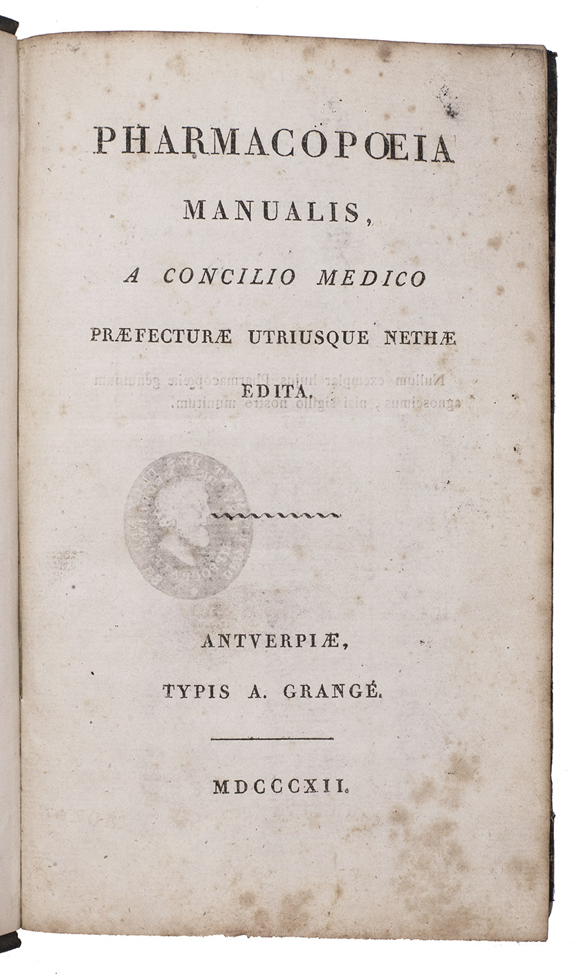 [DEUX NTHES - PHARMACOPOEIA]. VAN DEN ZANDE, J.B.J., et al (ed.). - Pharmacopoeia manualis, a concilio medico praefecturae Utriusque Nethae edita.Antwerpen, Antonius Grang, 1812. 8vo. 19th-century green half sheepskin, marbled sides.