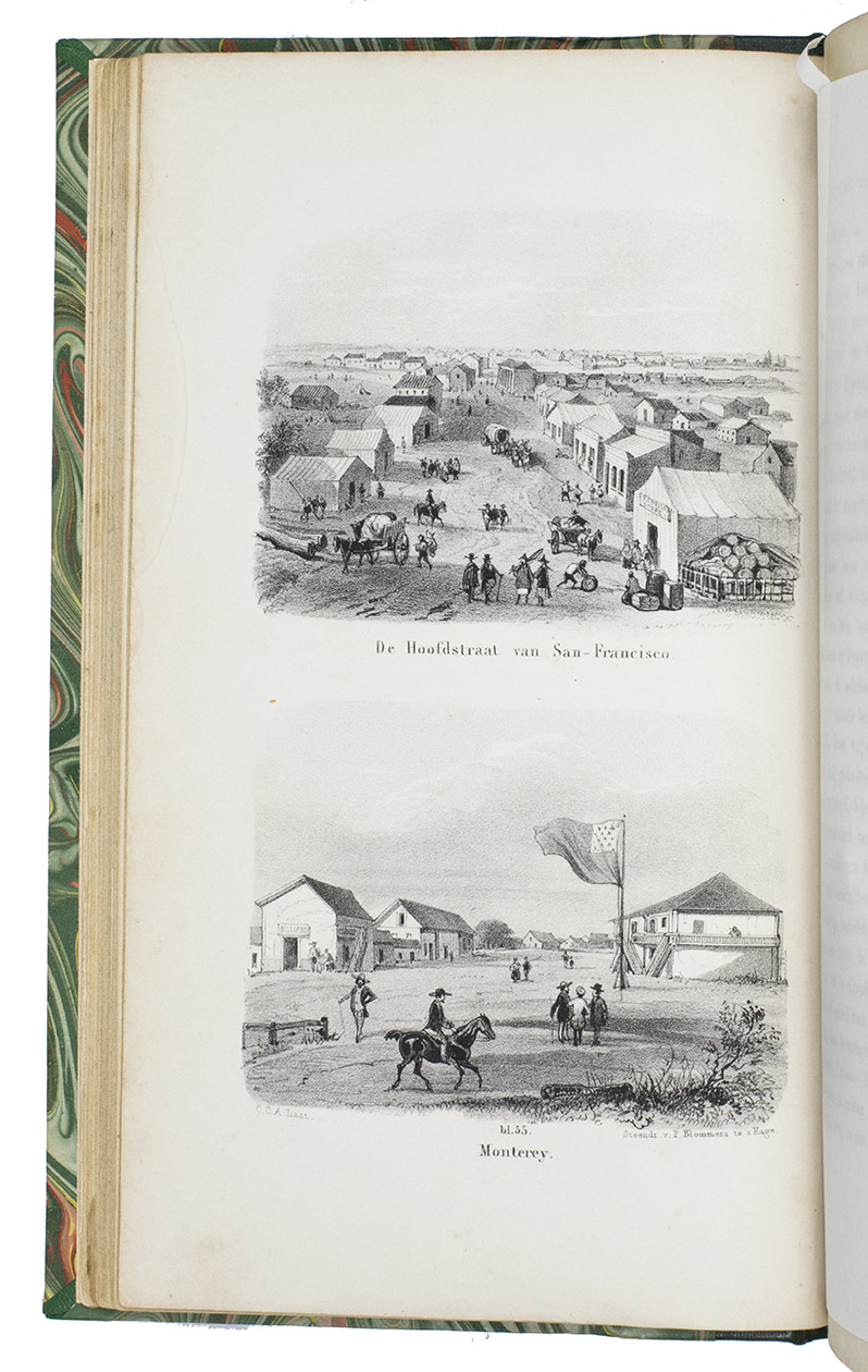 RYAN, William Redmond. - Avonturen gedurende een tweejarig verblijf in Californi en zijne mijnen.Haarlem, A.C. Kruseman, 1850. 2 volumes bound as 1. 8vo. With two lithographed title pages and 20 lithographed illustrations on 10 plates, all drawn by Carel Christiaan Anthony Last after the author. Modern half cloth.